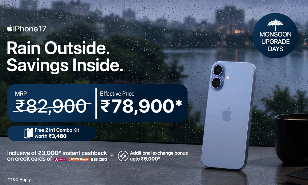 Monsoon Upgrade Days – iPhone 17