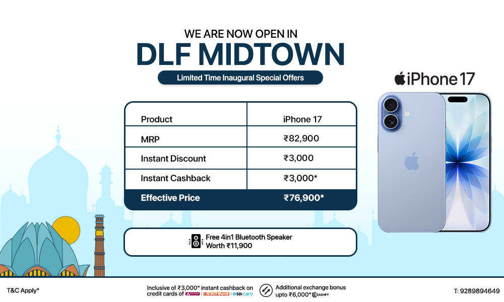 WE ARE NOW OPEN IN DLF MIDTOWN.