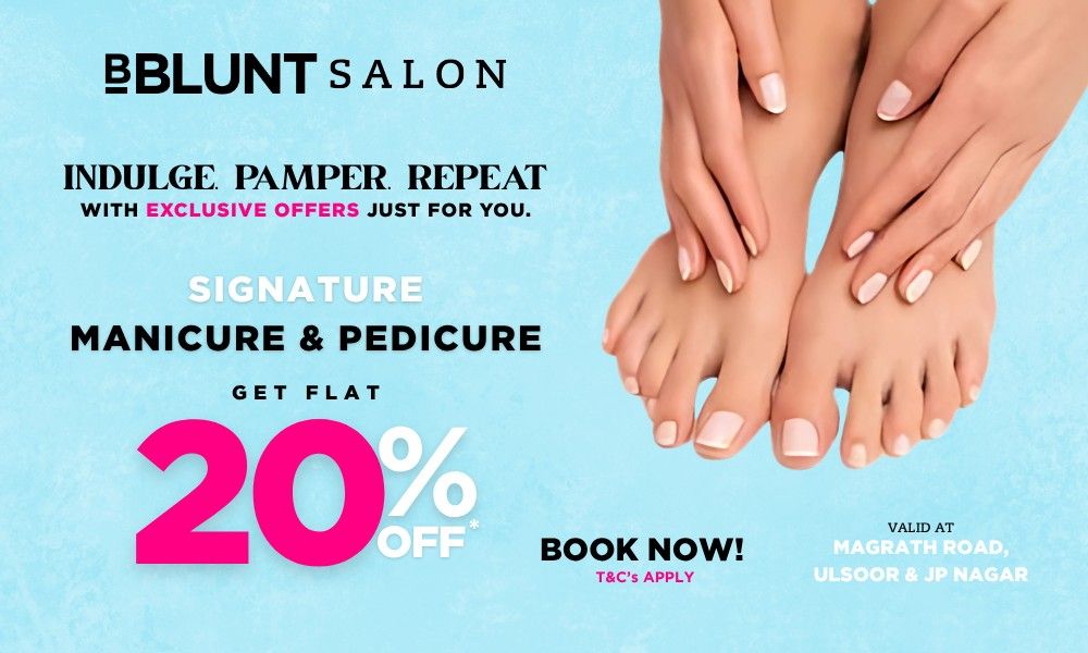 SIGNATURE - MANICURE & PEDICURE !  GET FLAT  20% OFF*