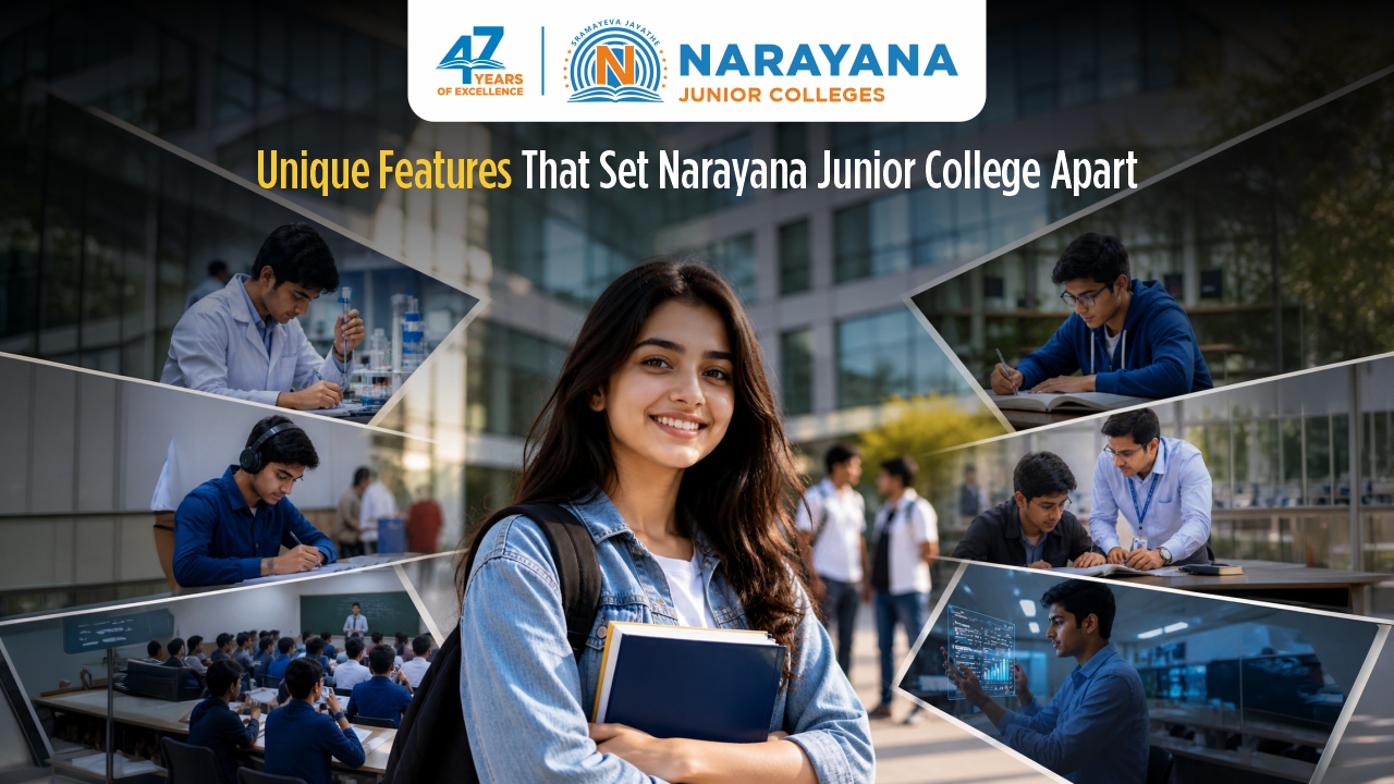 Unique Features That Set Narayana Junior College Apart