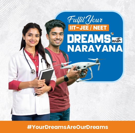 NARAYANA IIT-JEE/NEET/FOUNDATION