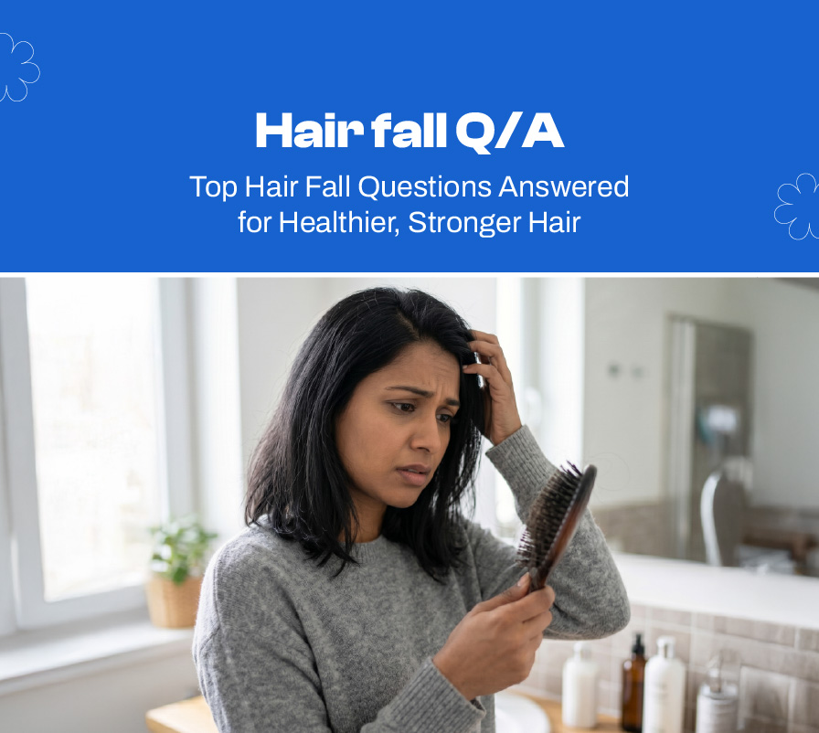 ANSWERED: Top 10 Hair Fall Questions
