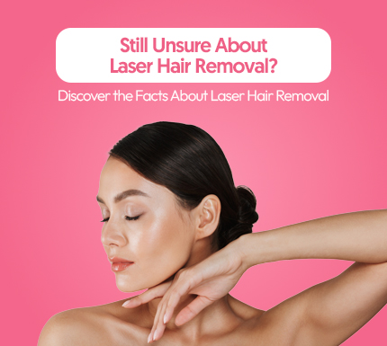 Still Unsure About Laser Hair Removal in North Main Street, pudukkottai? Common Myths, Facts & Benefits Explained