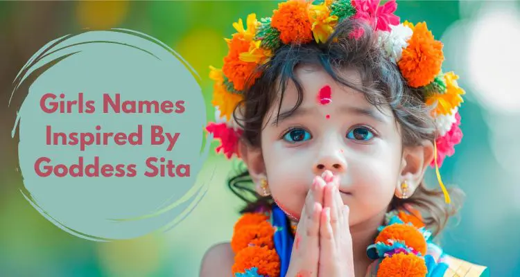 31 Goddess Sita Names For Baby Girl – With Meanings