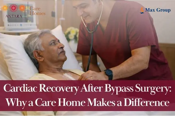 Cardiac Recovery After Bypass Surgery: Why a Care Home Makes a Difference