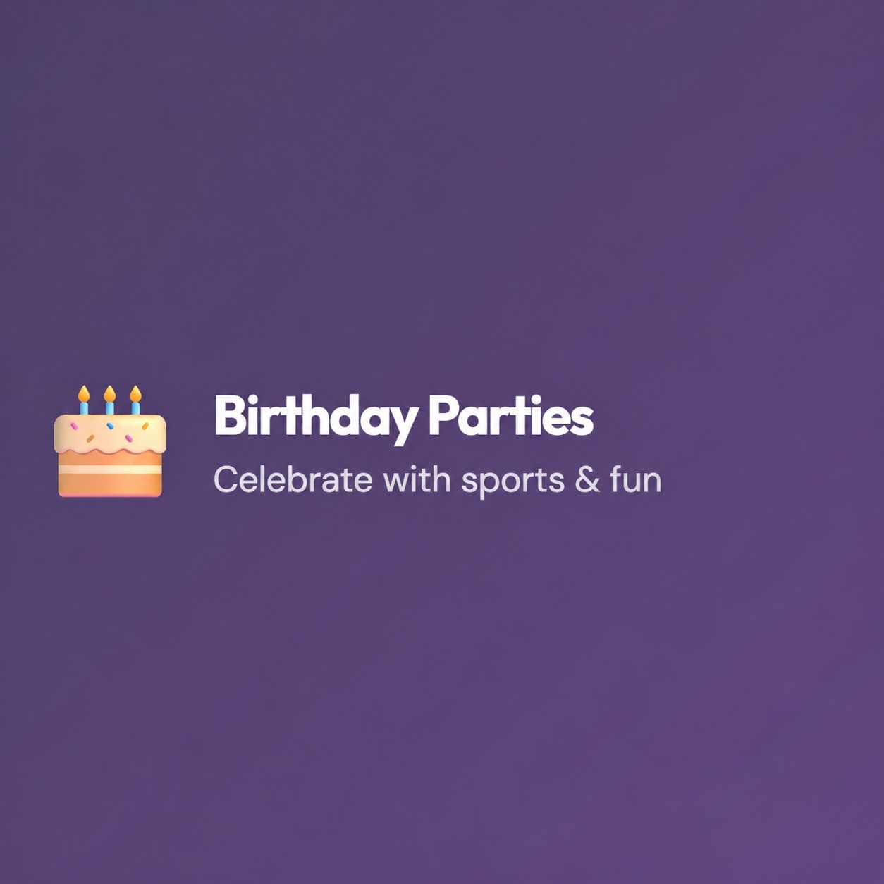Birthday Parties