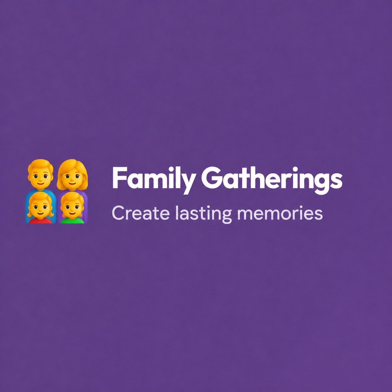 Family Gatherings
