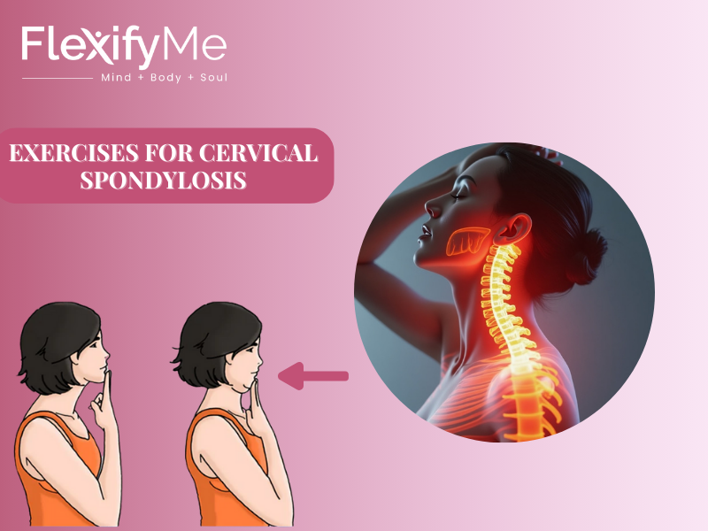 Top 5 Exercises for Cervical Spondylosis to Relieve Pain