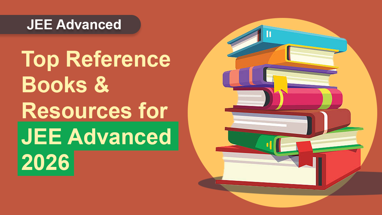 Top Reference Books & Resources for JEE Advanced 2026