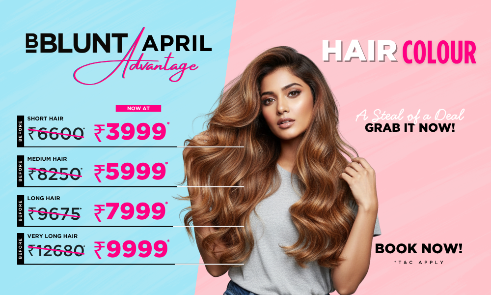 April Hair Colour Offer – Starting at ₹3999