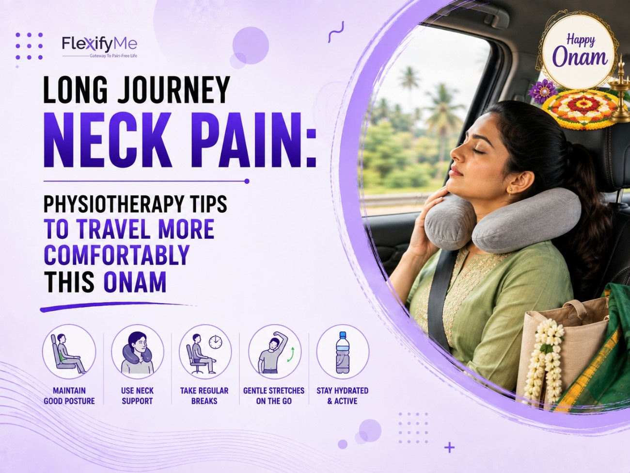 Long Journey Neck Pain: Physiotherapy Tips for Travellers from Model Town Phase 2 This Onam Long Journey Neck Pain: Physiotherapy Tips for Travellers from Model Town Phase 2 This Onam