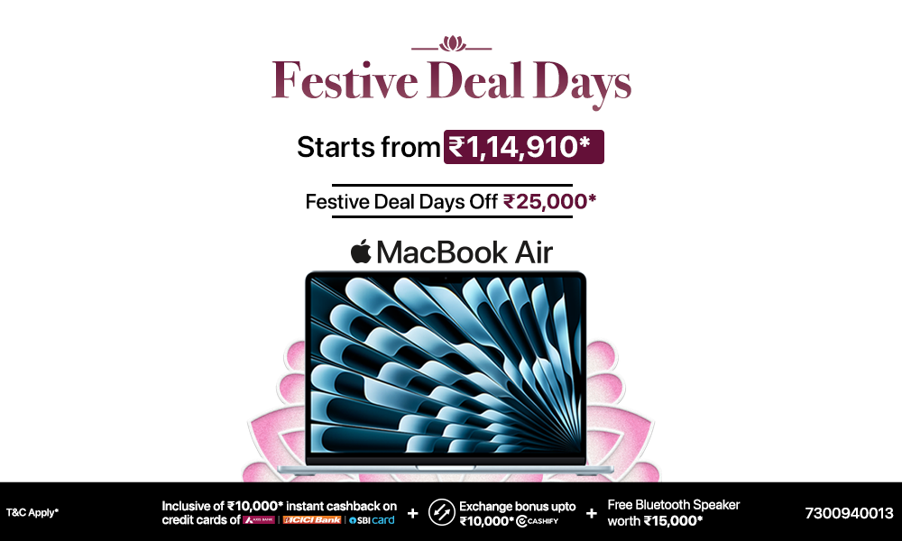 Festive Deal Days – Get Your MacBook Air at ₹1,14,910*