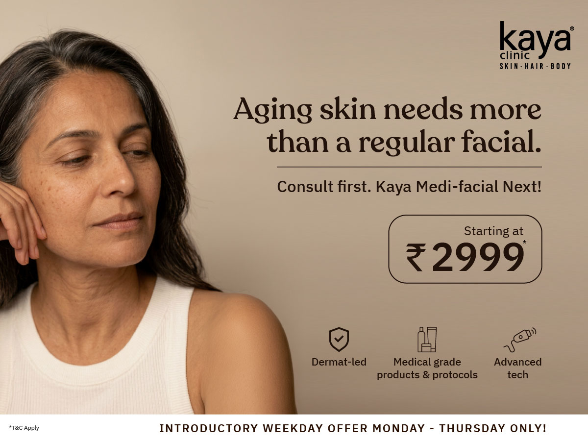 Kaya Medi-Facial — Starting at ₹2999* (Mon–Thu)