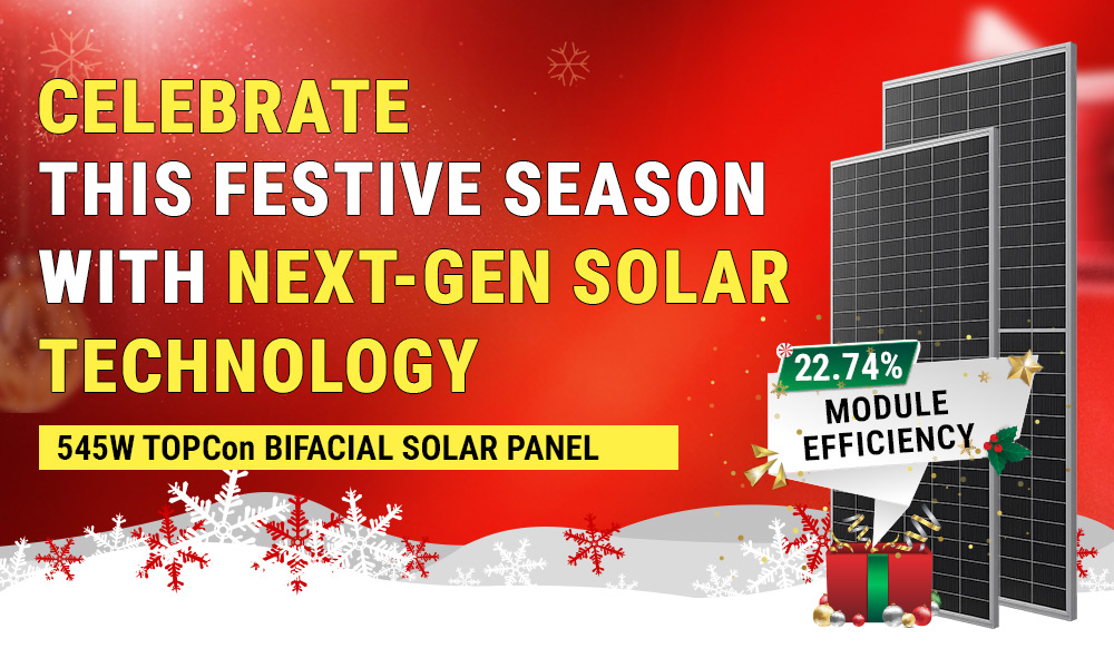 Upgrade to 545W TOPCon Bifacial Solar Panels