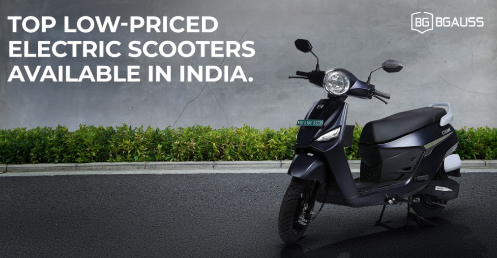 Top Low-Priced Electric Scooters Available in India Top Low-Priced Electric Scooters Available in India