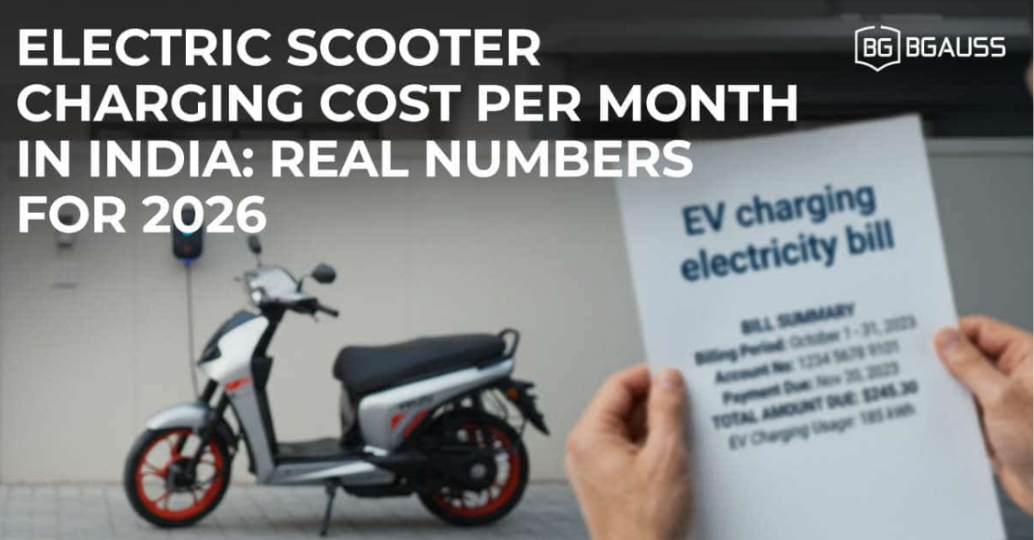 Electric Scooter Charging Cost Per Month in India: Real Numbers for 2026