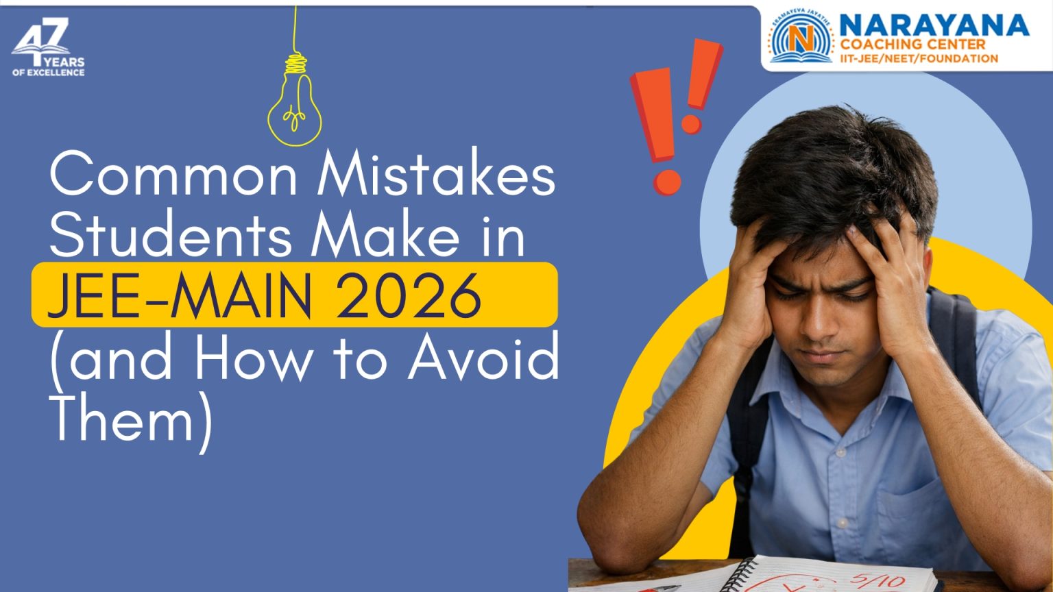 JEE Main 2026: 20 Common Preparation Mistakes Students Make and How to Avoid Them