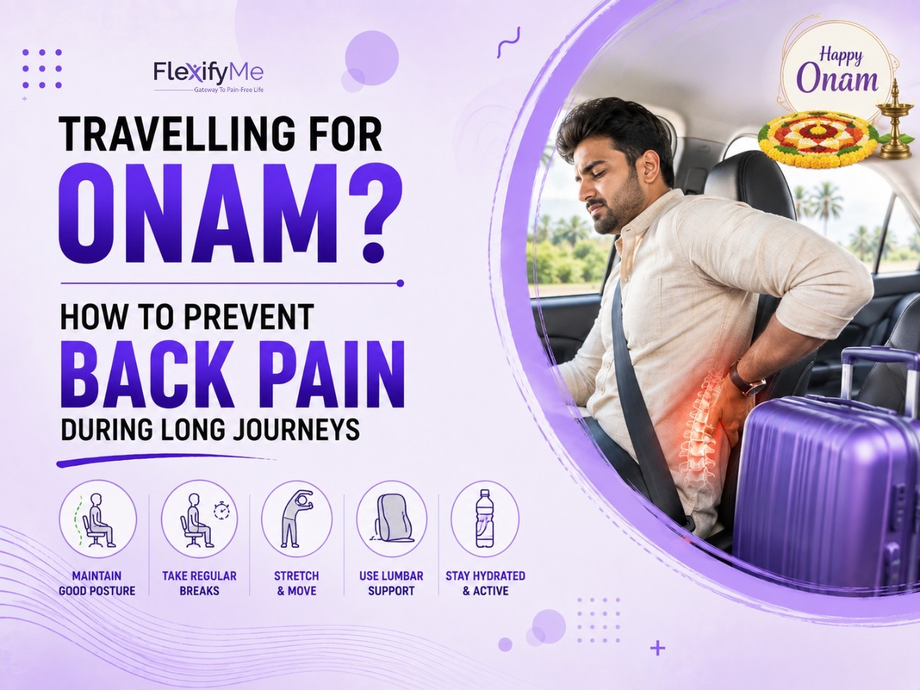 Travelling from Model Town Phase 2 for Onam? How to Prevent Back Pain on Long Journeys Travelling from Model Town Phase 2 for Onam? How to Prevent Back Pain on Long Journeys