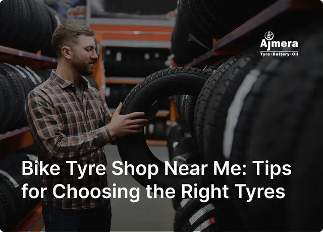 Best Bike Tyres Near Me: Smart Tips Before You Buy | Ajmera Tyres Best Bike Tyres Near Me: Smart Tips Before You Buy | Ajmera Tyres