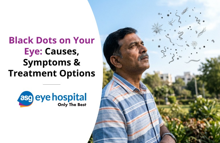Black Dots in Your Eye: Causes, Symptoms & Treatment Options in Marine Drive, mumbai