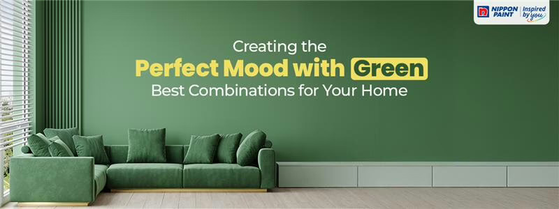 Creating the Perfect Mood with Green: Top Paint Combinations for Homes in Raghunath Bazar, jammu Creating the Perfect Mood with Green: Top Paint Combinations for Homes in Raghunath Bazar, jammu