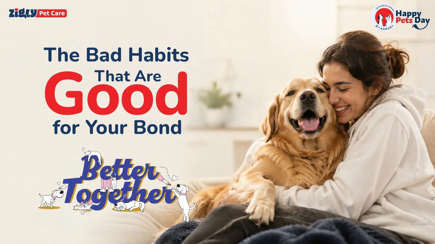 Bond Better Together with Your Pet in Sectors 47 and 49, gurugram: The "Bad Habits" That Actually Strengthen Your Relationship